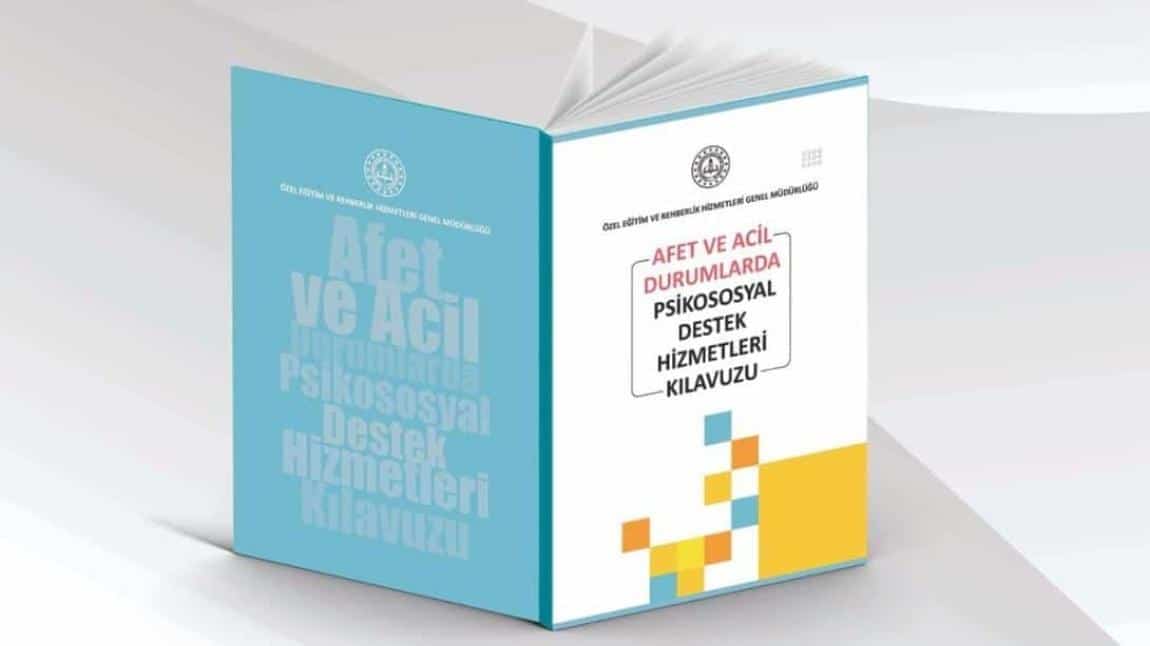 Afet ve Acil Durumlarda Psikososyal Destek Hizmetleri Kılavuzu Yayımlandı.